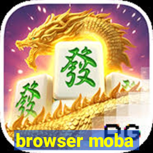 browser moba